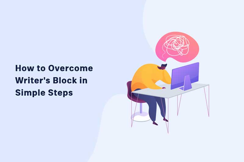 How to Overcome Writer’s Block in Simple Steps