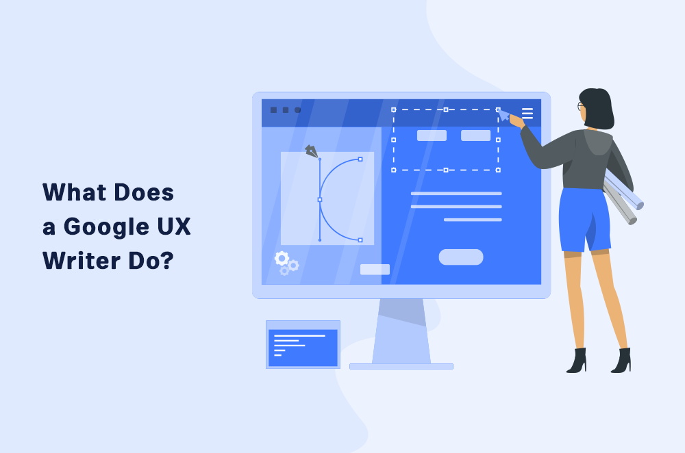 What Does a Google UX Writer Do?