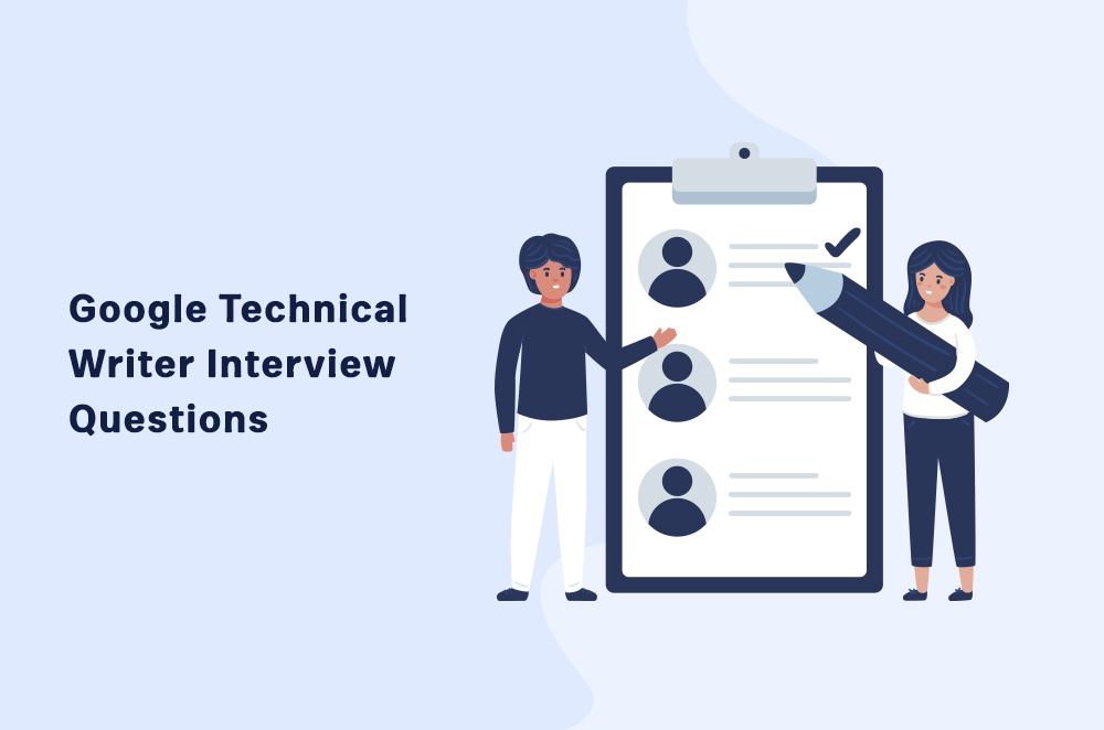 Google Technical Writer Interview Questions